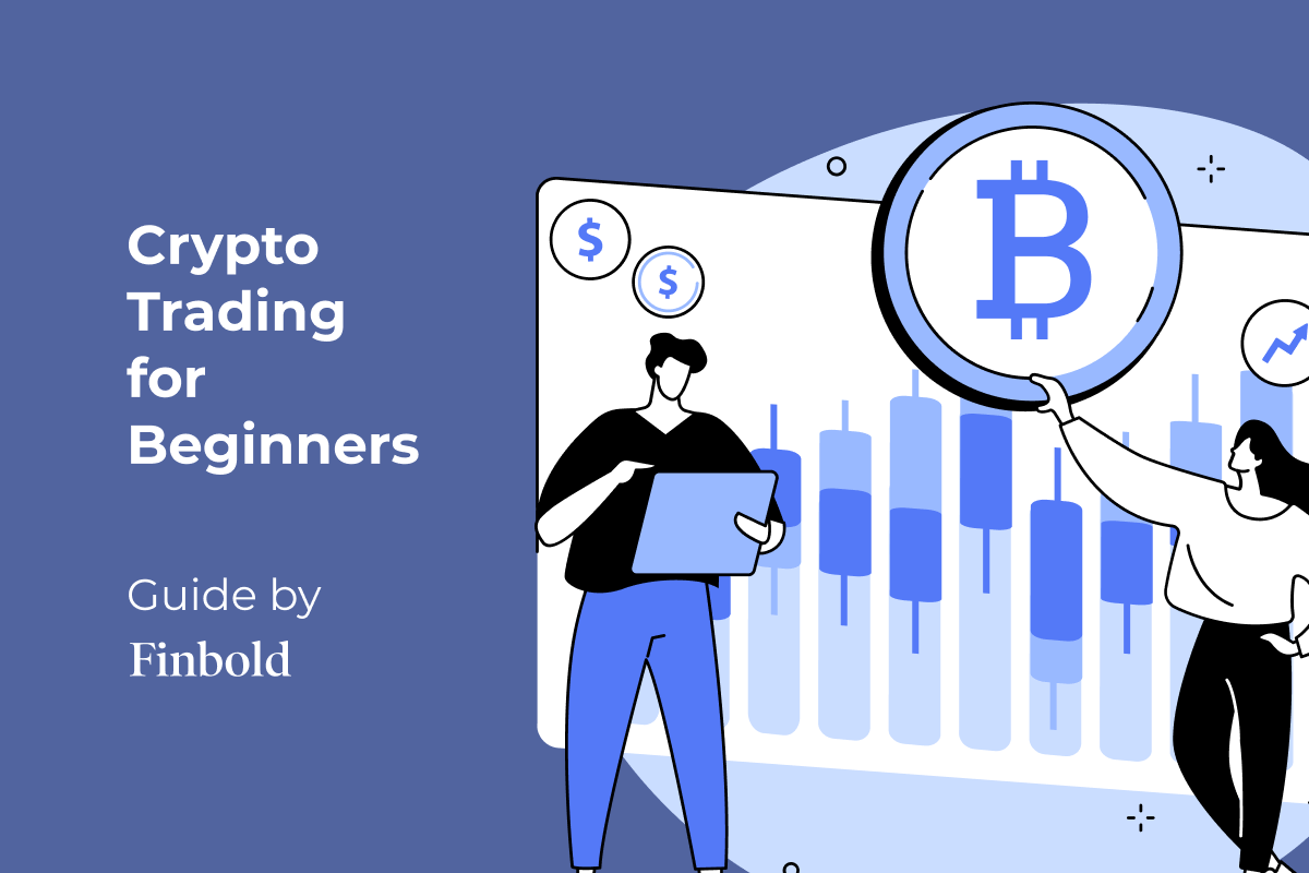 How to Trade Crypto – 6-Step Beginner’s Guide for 