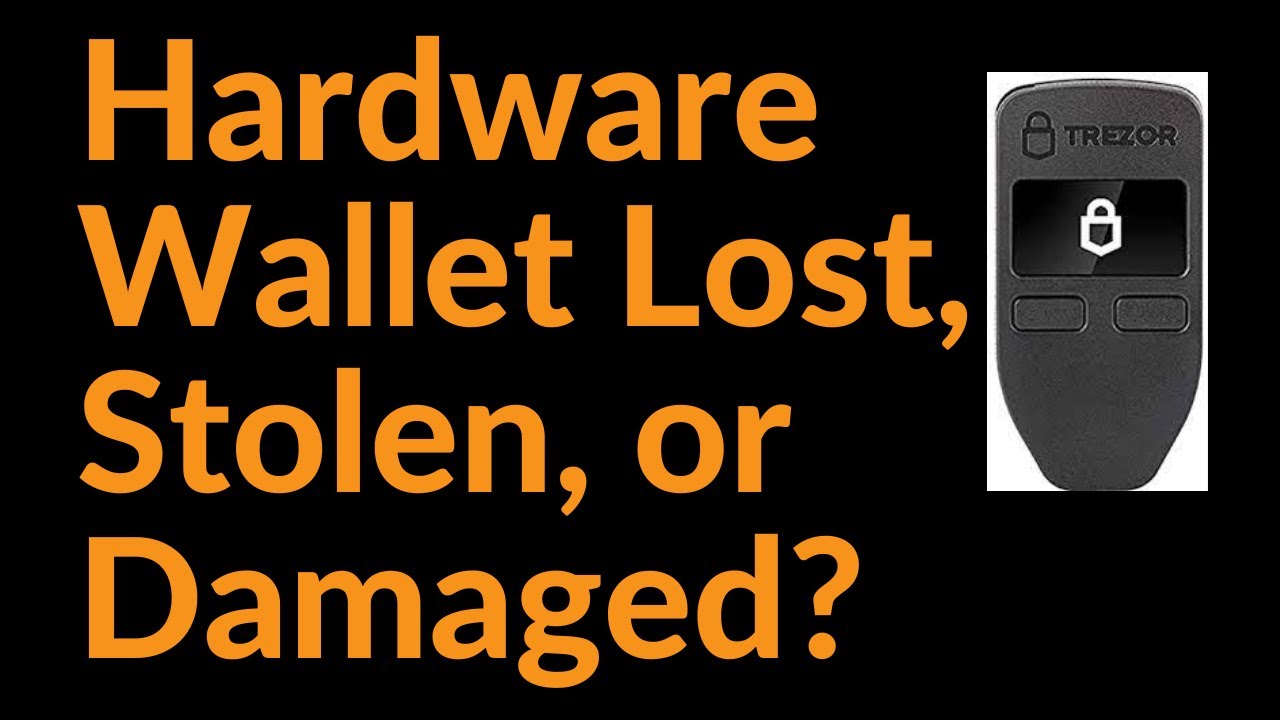 What do I do if my hardware wallet is lost or stolen?