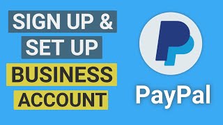 How to Set Up a Business PayPal Account | Small Business - cointime.fun