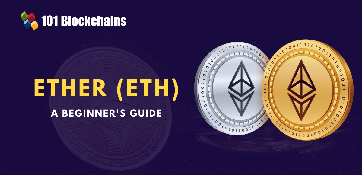 What Is Ether (ETH), the Cryptocurrency of Ethereum Apps?