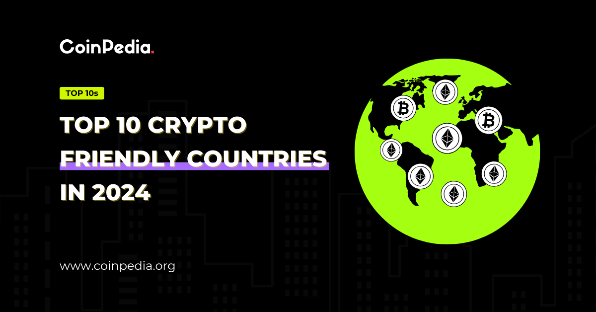 Most Crypto-Friendly Countries: Best Places to Invest - EDSX - European Digital Assets Exchange