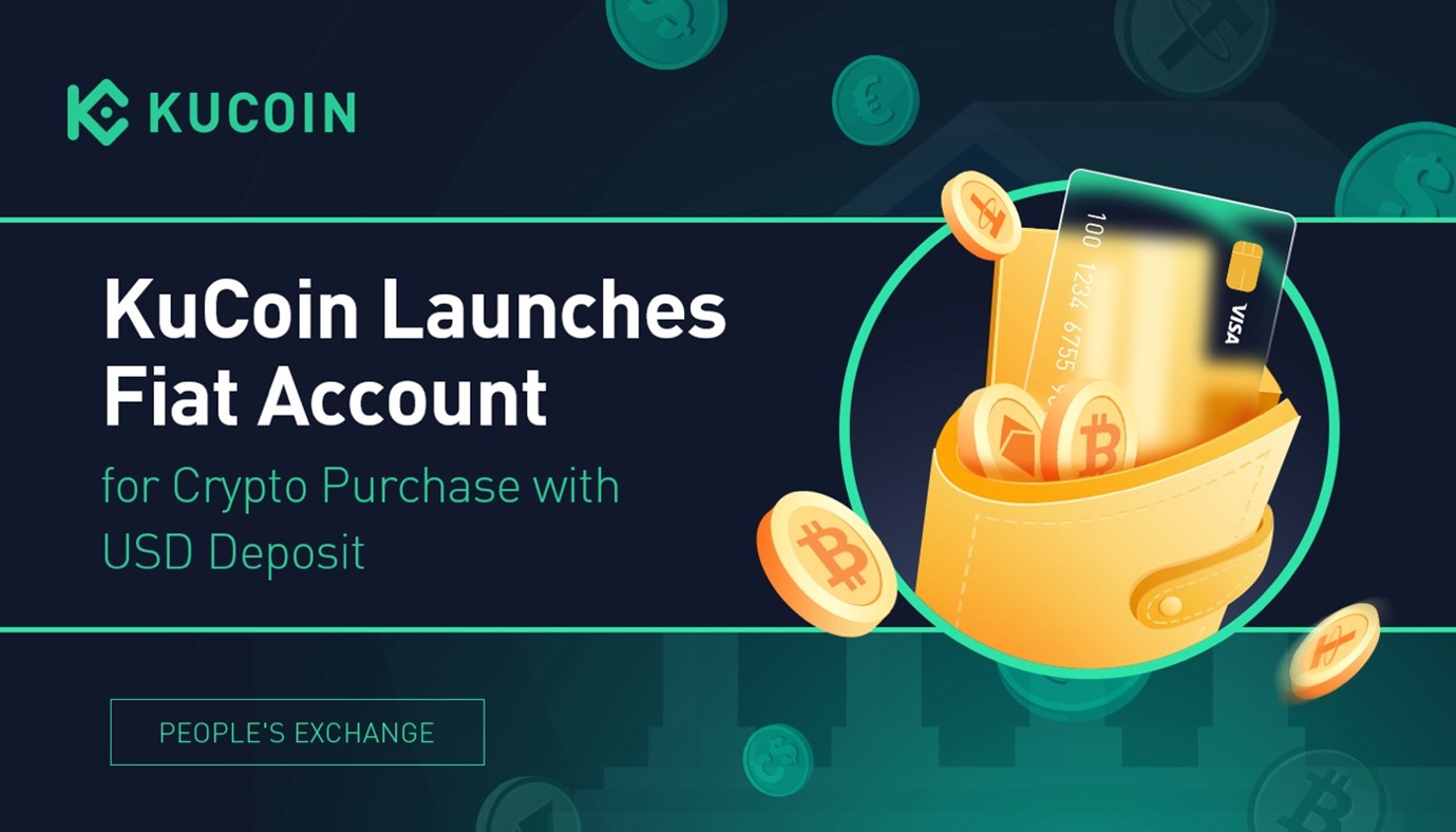 KuCoin Introduces Fiat Account To Allow USD Deposit and Crypto Purchase | Financial Post