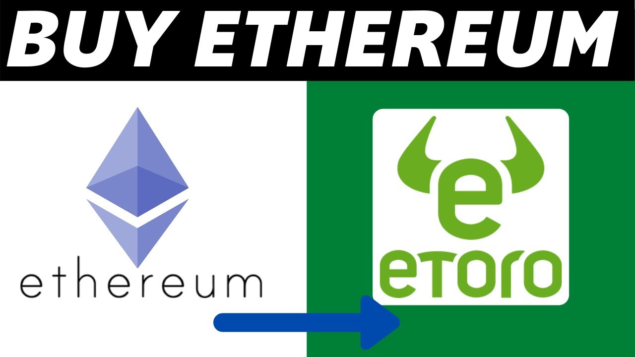 How to Buy Ethereum on eToro - Coindoo