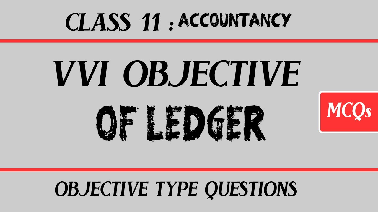 MCQs for Accountancy Class 11 Chapter 4 Recording of Transactions – II