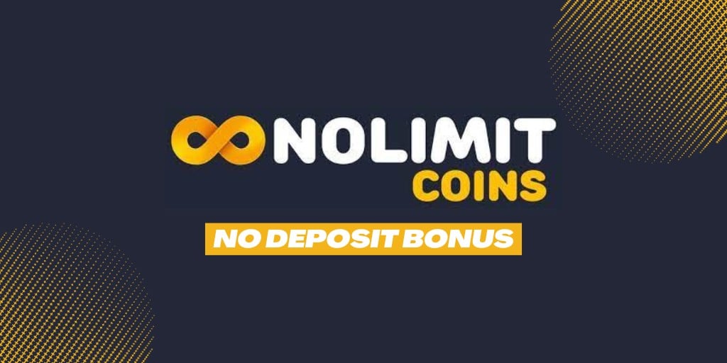 NoLimit Coins No Deposit Bonus | Claim , Free Gold Coins | Updated March 