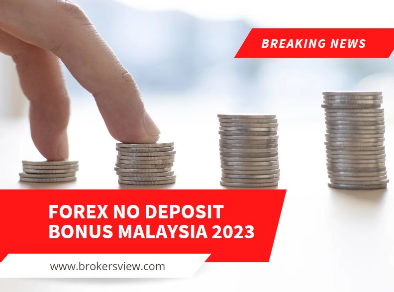 No Deposit Bonus in Malaysia and How to Profit From It?