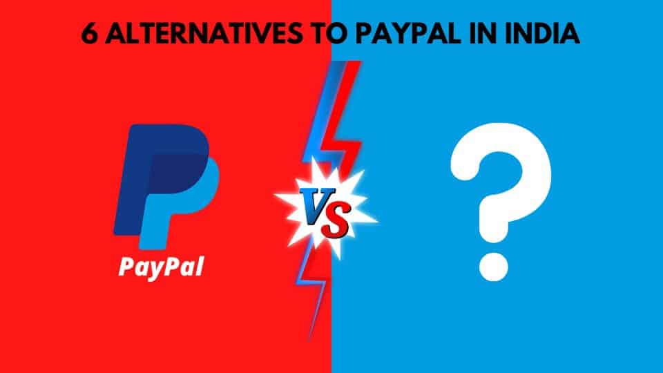 PayPal US to India: Does It Work? What Are the Alternatives?