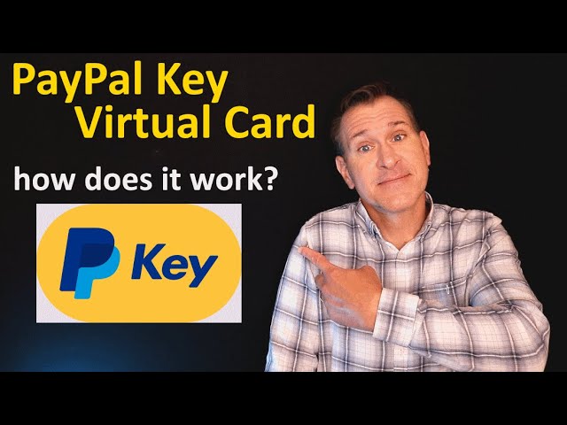 Use PayPal anywhere online with a PayPal Key virtual card | cointime.fun