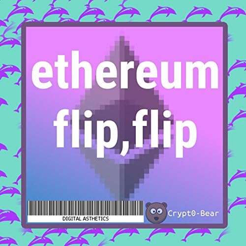 Ethereum Flippening (Flip Flip Flip) - song and lyrics by Crypt0-Bear | Spotify