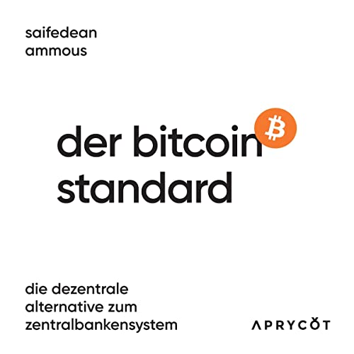 The Bitcoin Standard by Saifedean Ammous - Audiobook - cointime.fun