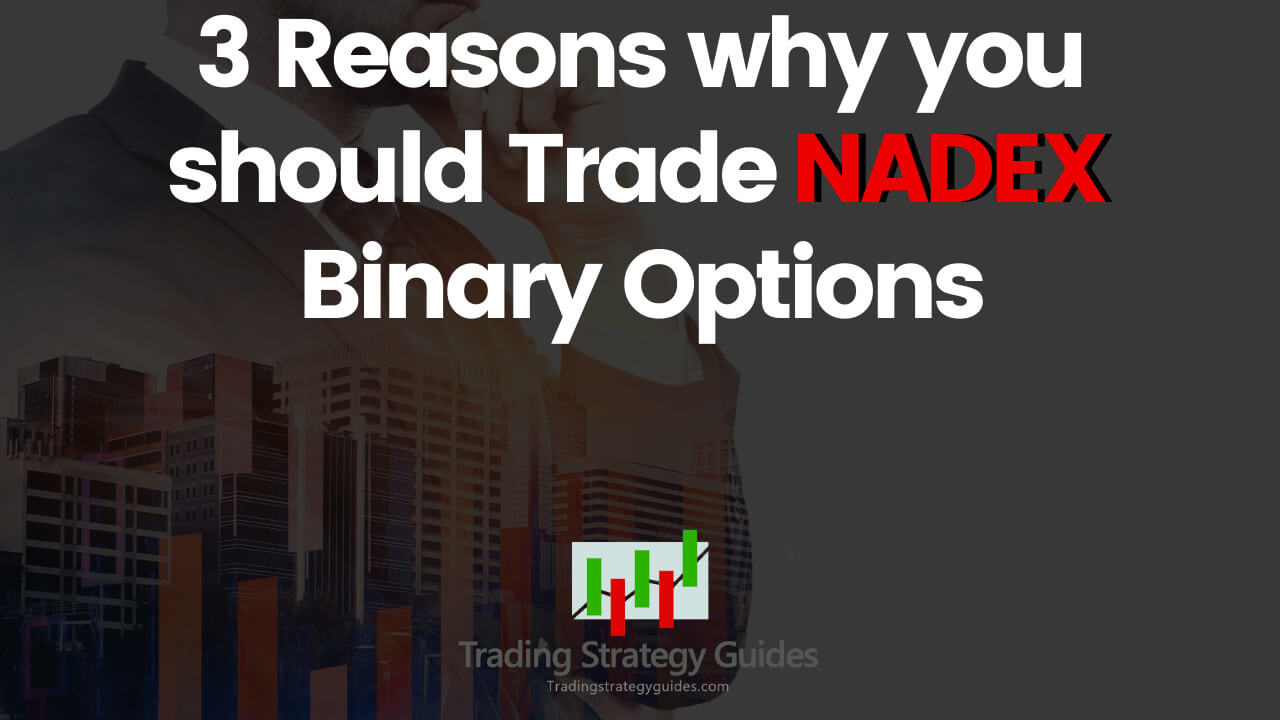 Nadex Trading Strategies (Backtest, Example, and Tips) - Quantified Trading Strategies