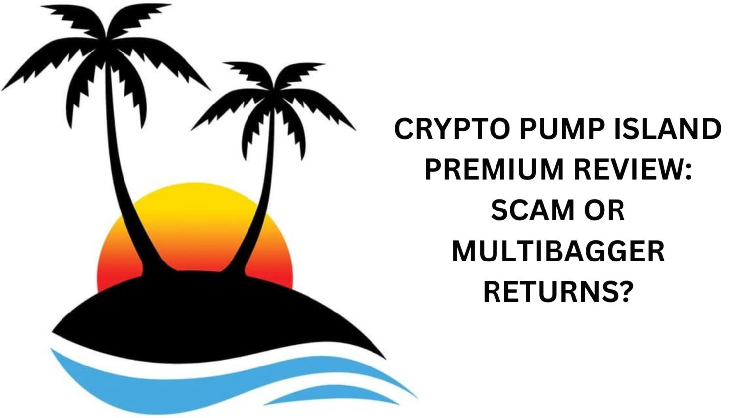 Crypto Pump Island Premium Signals: A Review - CoinCodeCap