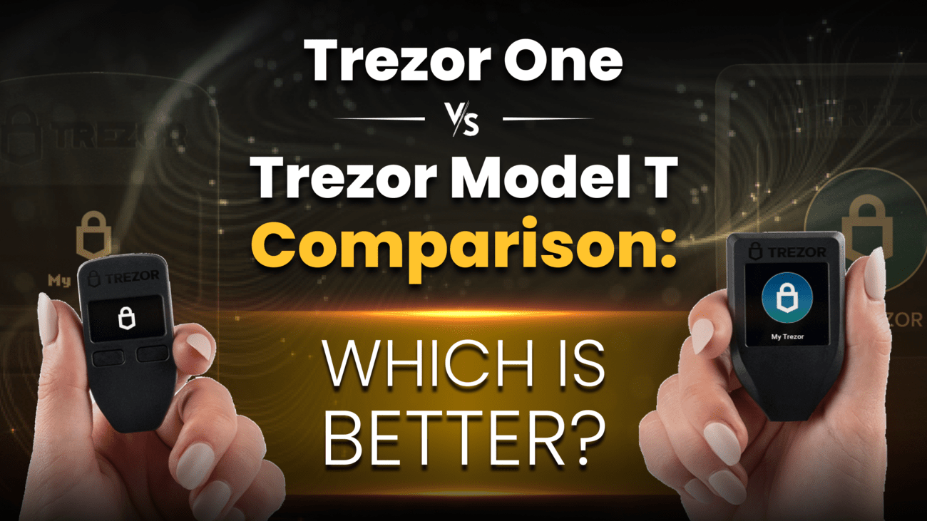 Trezor One vs. Trezor Model T comparison - cointime.fun