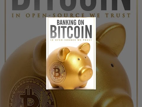 Banking on Bitcoin - movie: watch streaming online