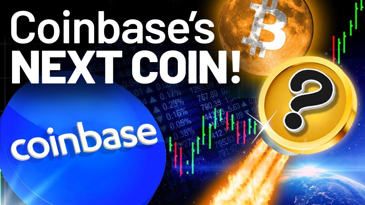 Top 12 New Upcoming Coinbase ListingsMarch 