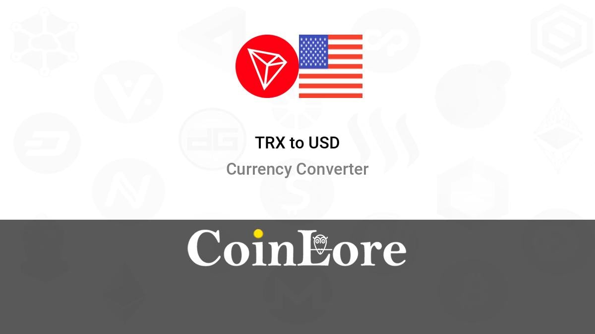 Convert TRX to USD, TRX to USD Calculator, TRON to US Dollar | CoinCarp