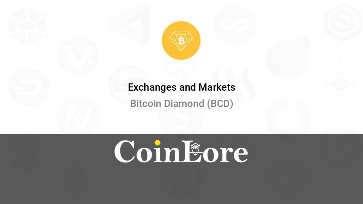 Where to Buy Bitcoin Diamond: Best Bitcoin Diamond Markets & BCD Pairs