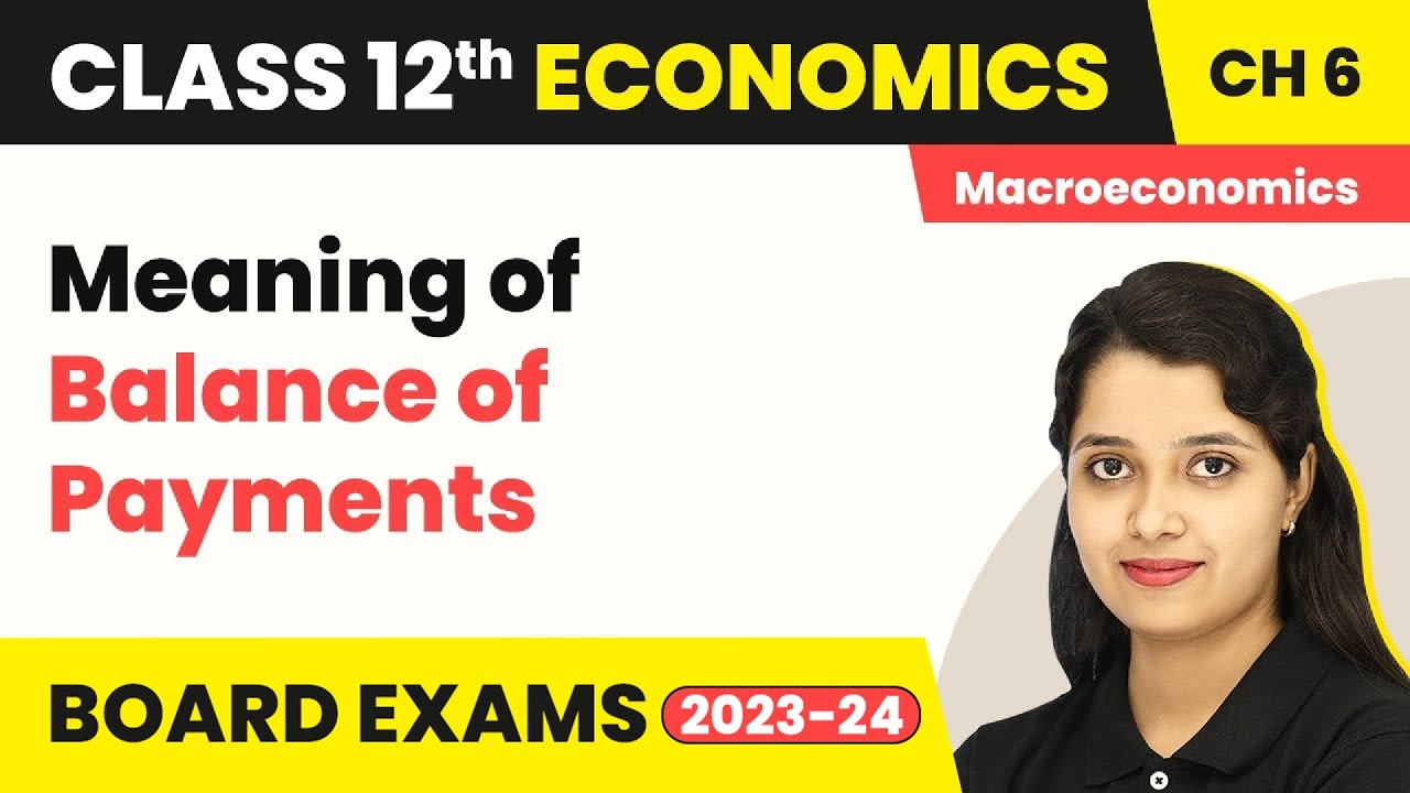 Balance of Payment class 12 Notes Economics | myCBSEguide