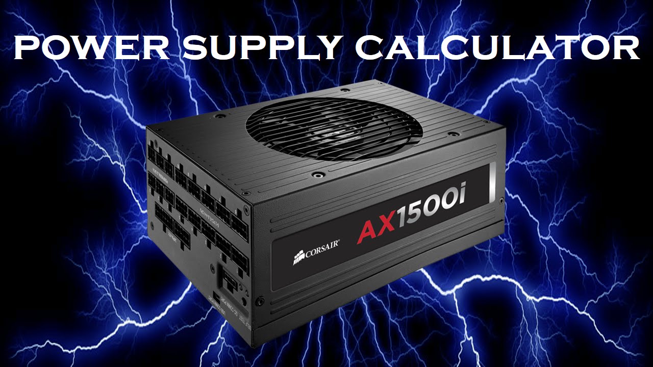 Power Supply Calculator - PSU Calculator | OuterVision