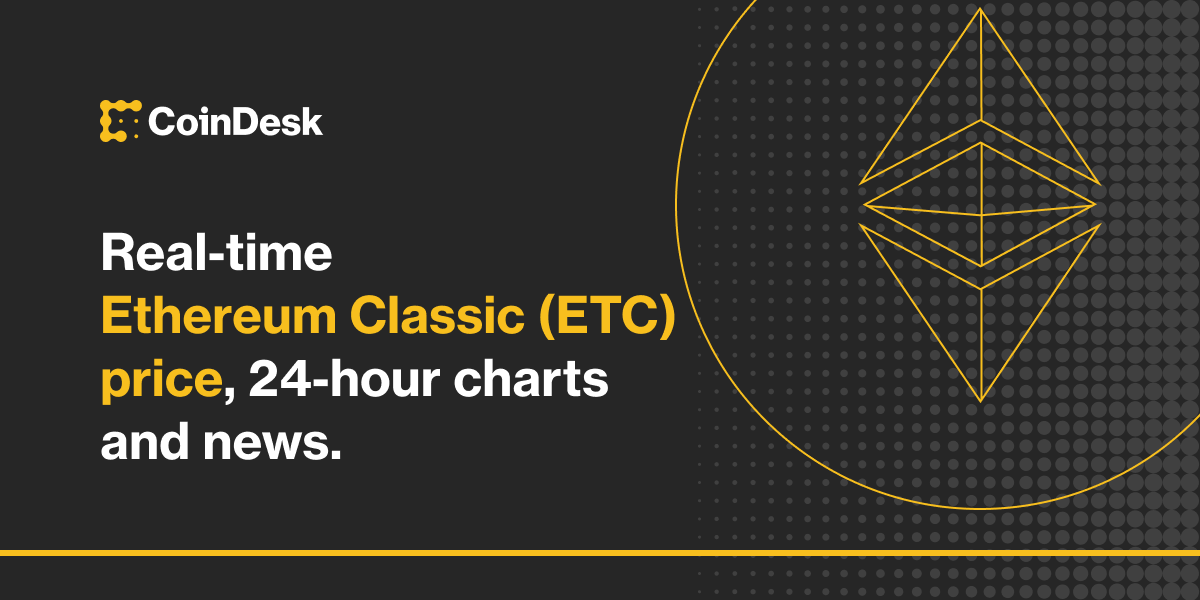 Buy Ethereum Classic - ETC Price Today, Live Charts and News