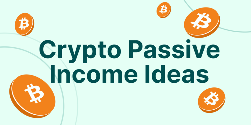 Top Crypto Passive Income Generators 