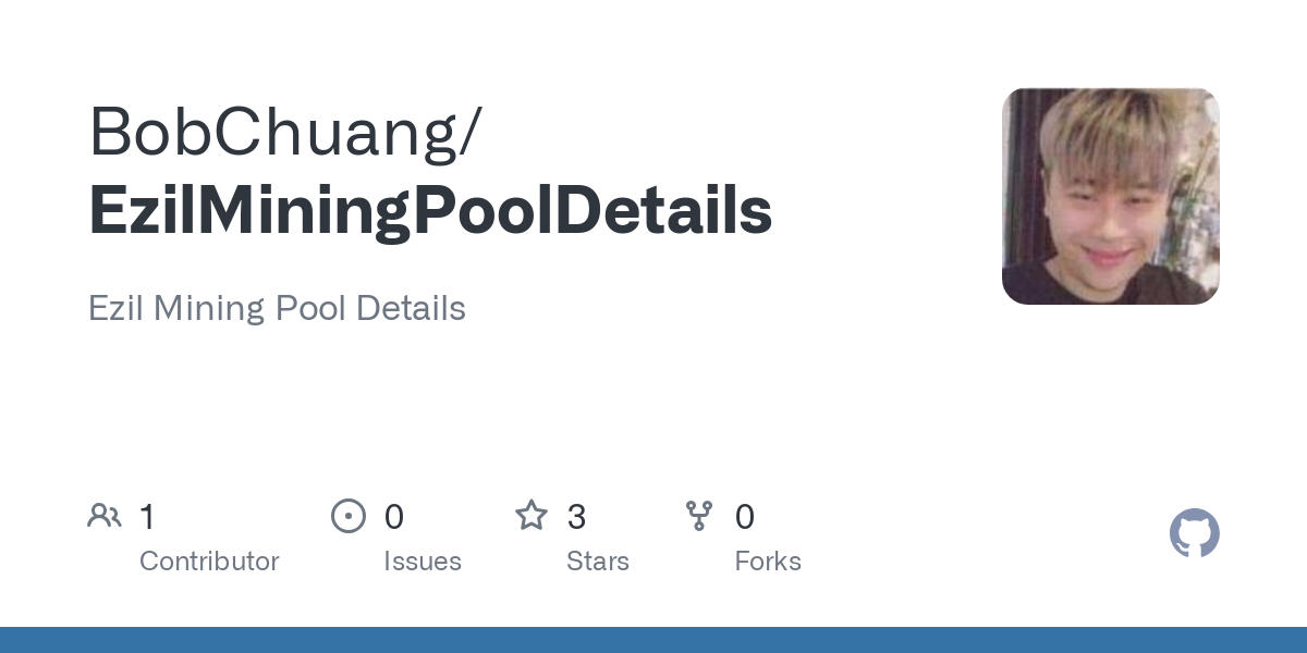 GitHub - BobChuang/EzilMiningPoolDetails: Ezil Mining Pool Details