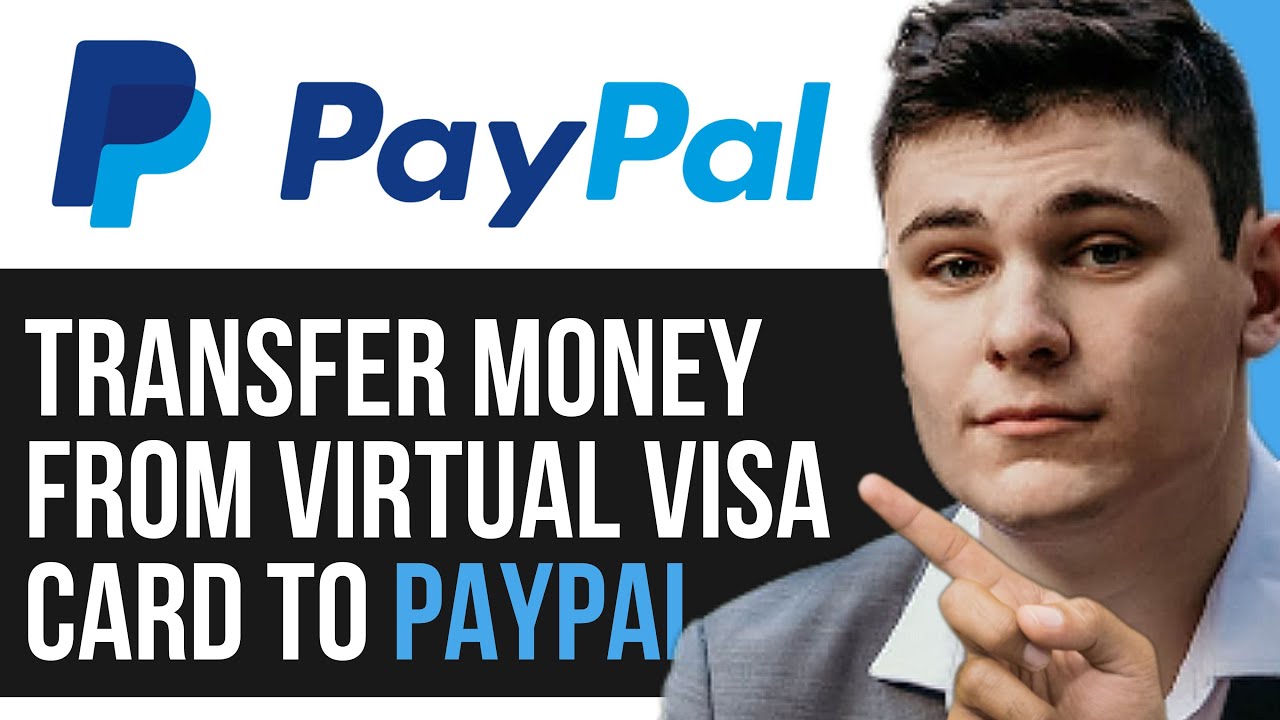 Adding funds from a virtual Visa card. - PayPal Community