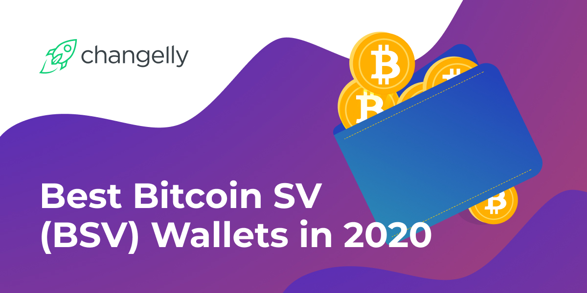 How to Store Bitcoin SV (BSV)? A Complete Guide