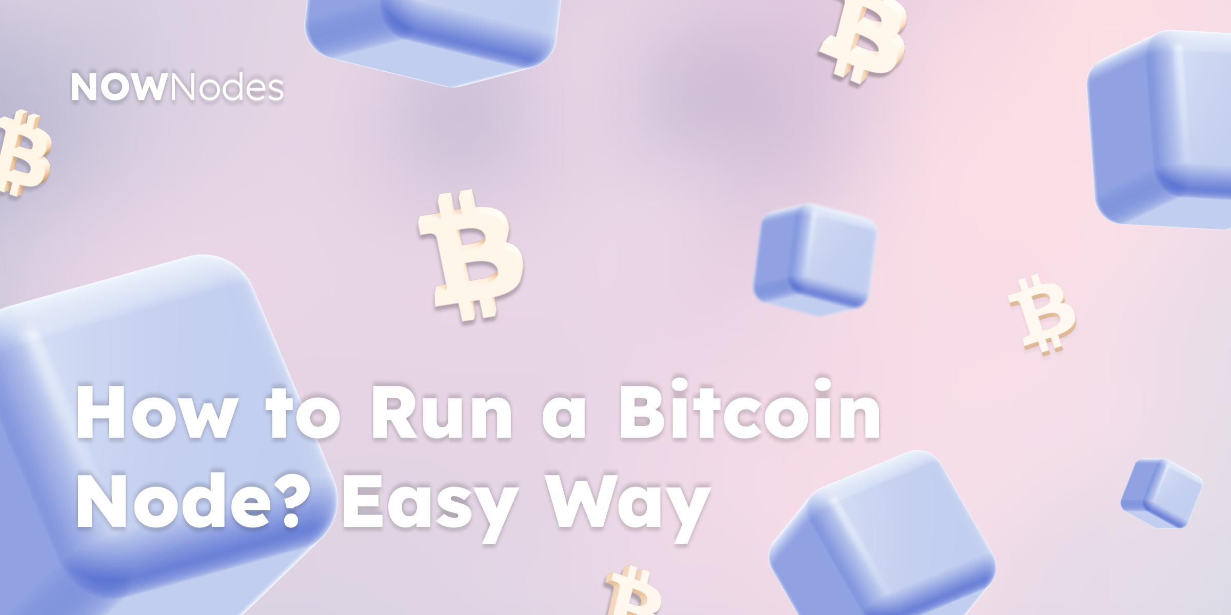 How To Run A Node | Guide To Running A Bitcoin Node