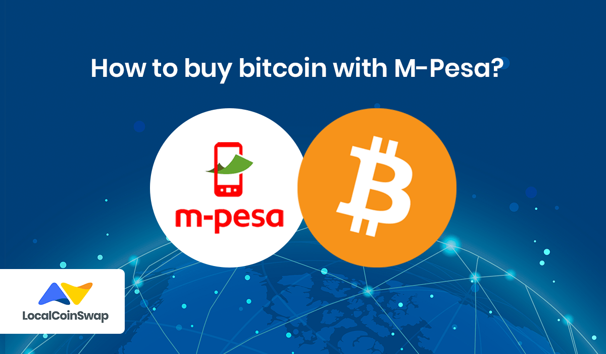 How to Buy Bitcoin with M-Pesa on Paxful - Bitcoin Make Sense