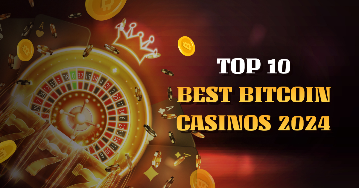 The 10 Best Crypto & Bitcoin Gambling Sites in 