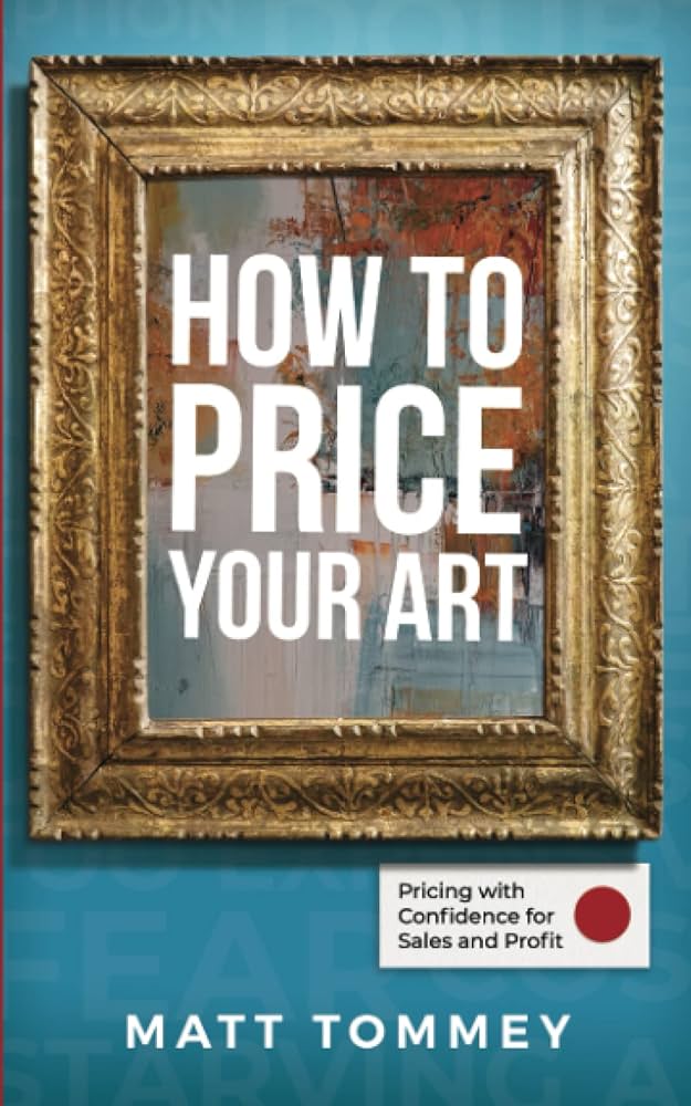 How to Price Your Artwork: A Beginner’s Guide – The Art League