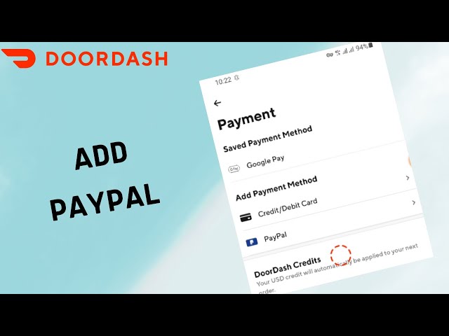 Does DoorDash Take PayPal In ? (Yes, Here's How)