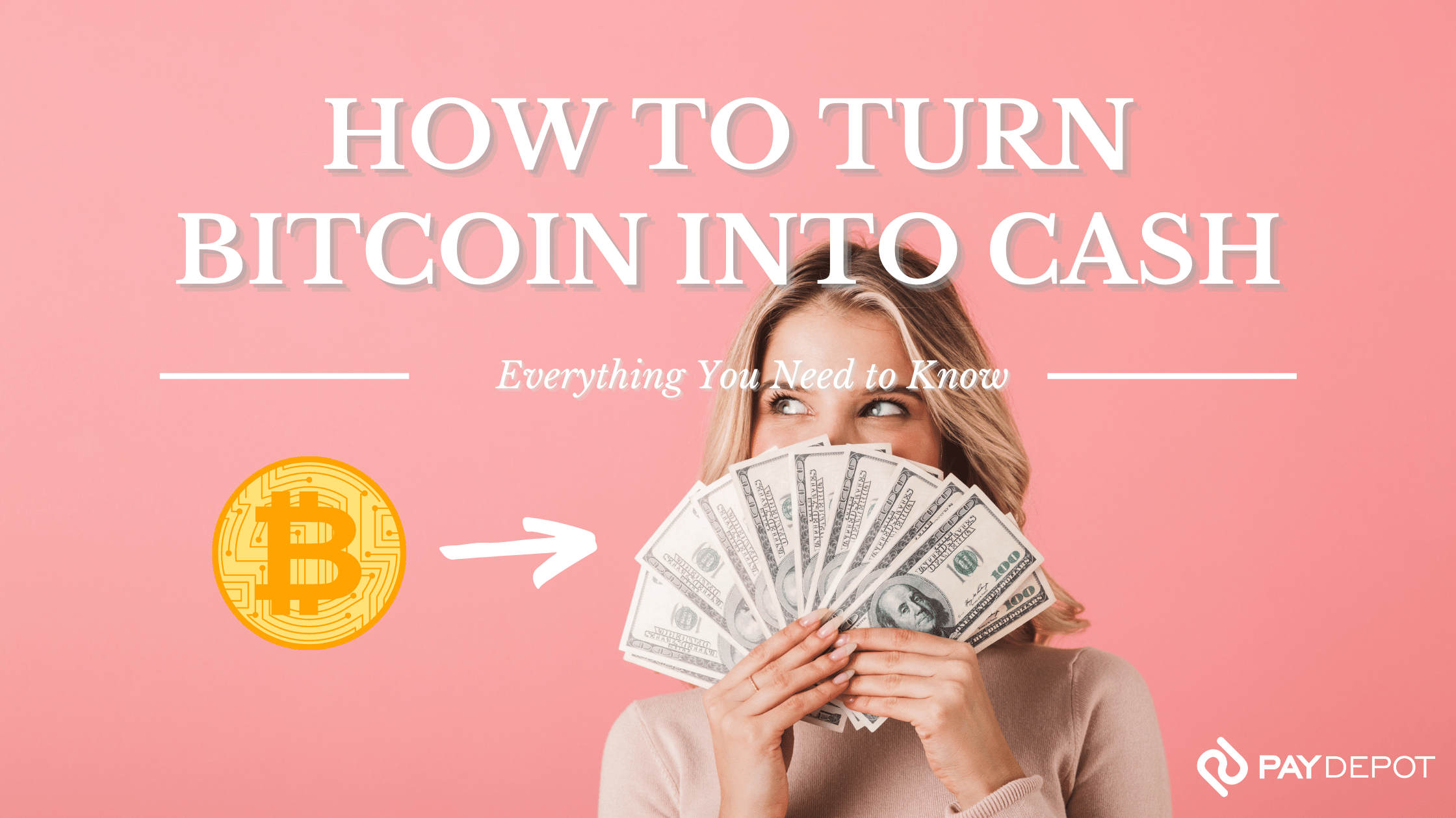 How to Cash Out Bitcoin: Complete Guide