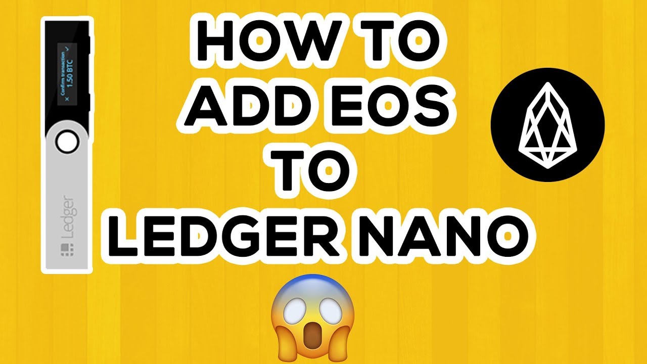 How to Store EOS on Ledger Nano S - Crypto Head