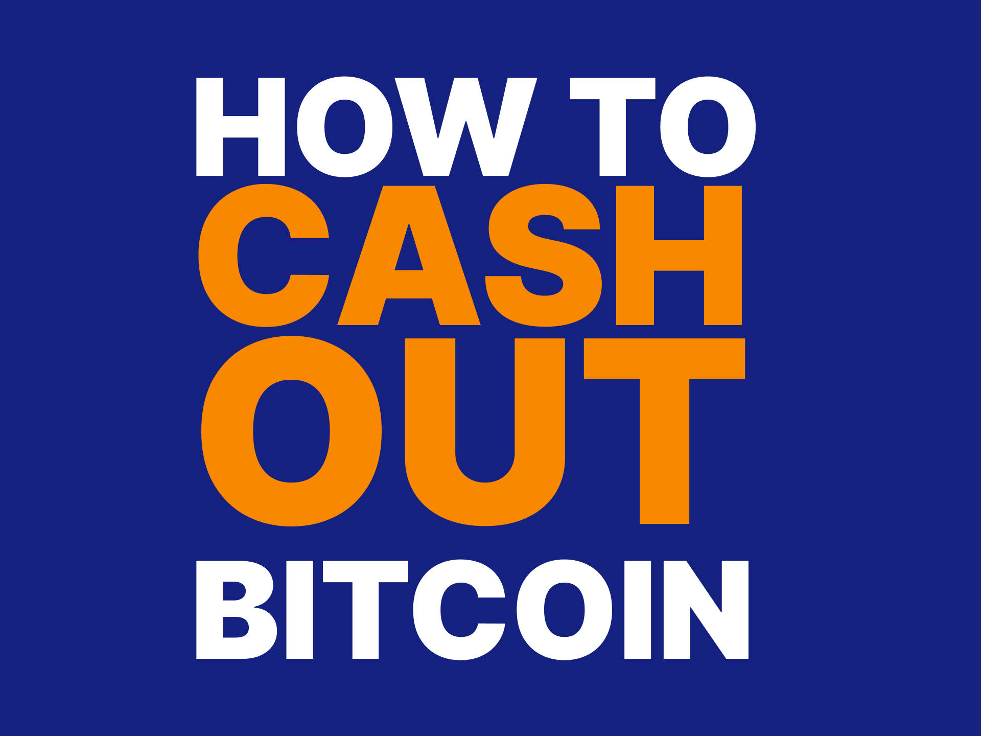 How to Sell Large Amounts of Bitcoin? Tools to Cash Out Of Bitcoin In 