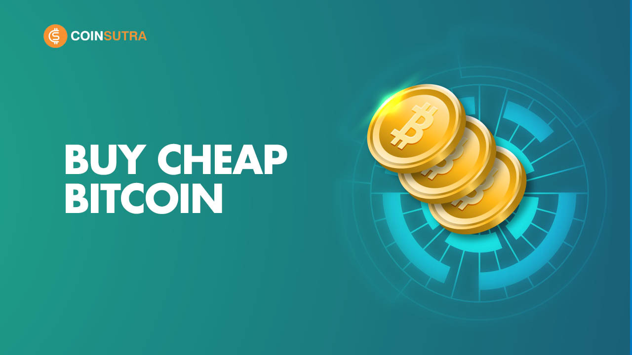 7 Cheapest Ways to Buy Bitcoin (BTC) in 