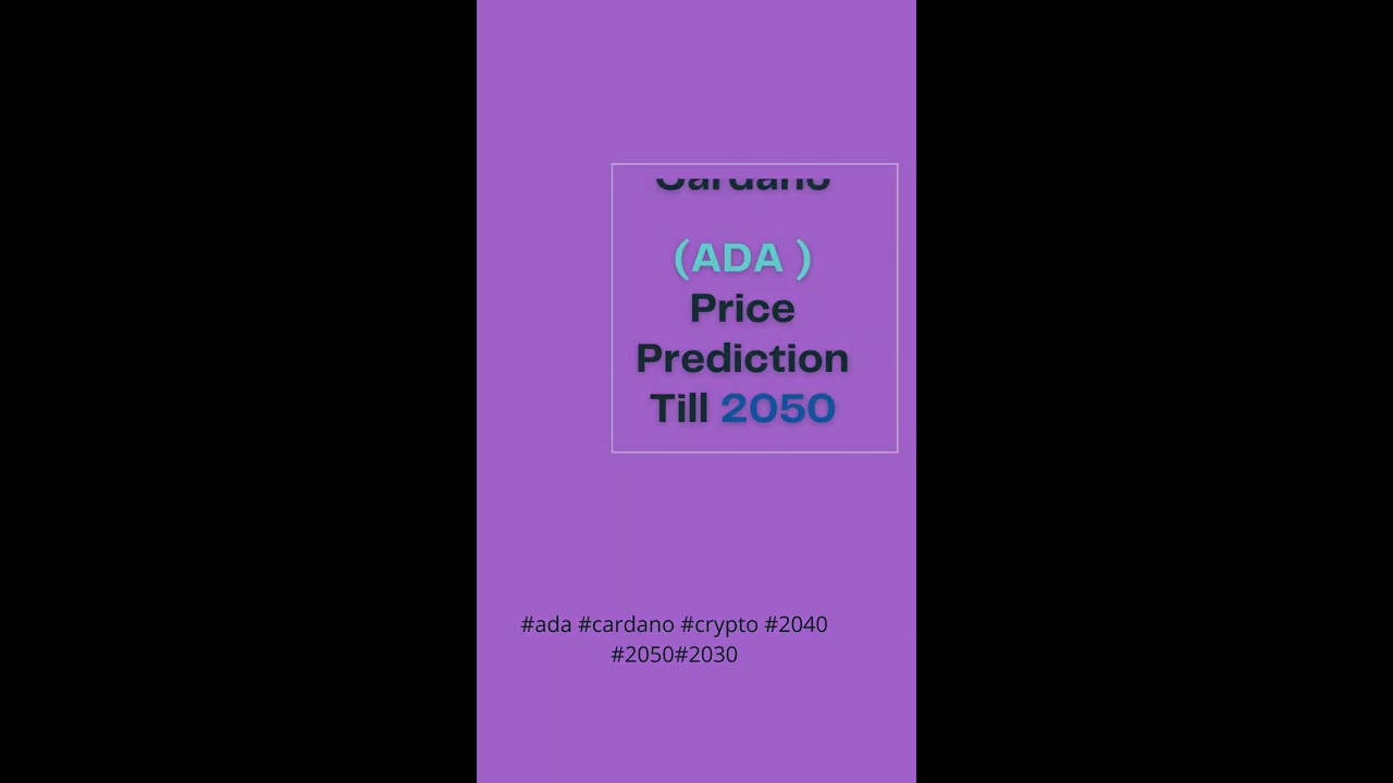 Cardano (ADA) Price Prediction - 