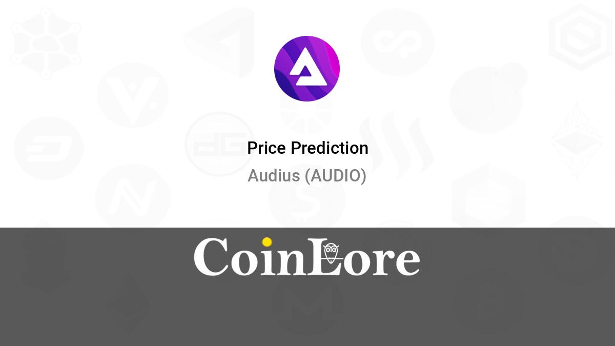 Audius Price Prediction up to $ by - AUDIO Forecast - 