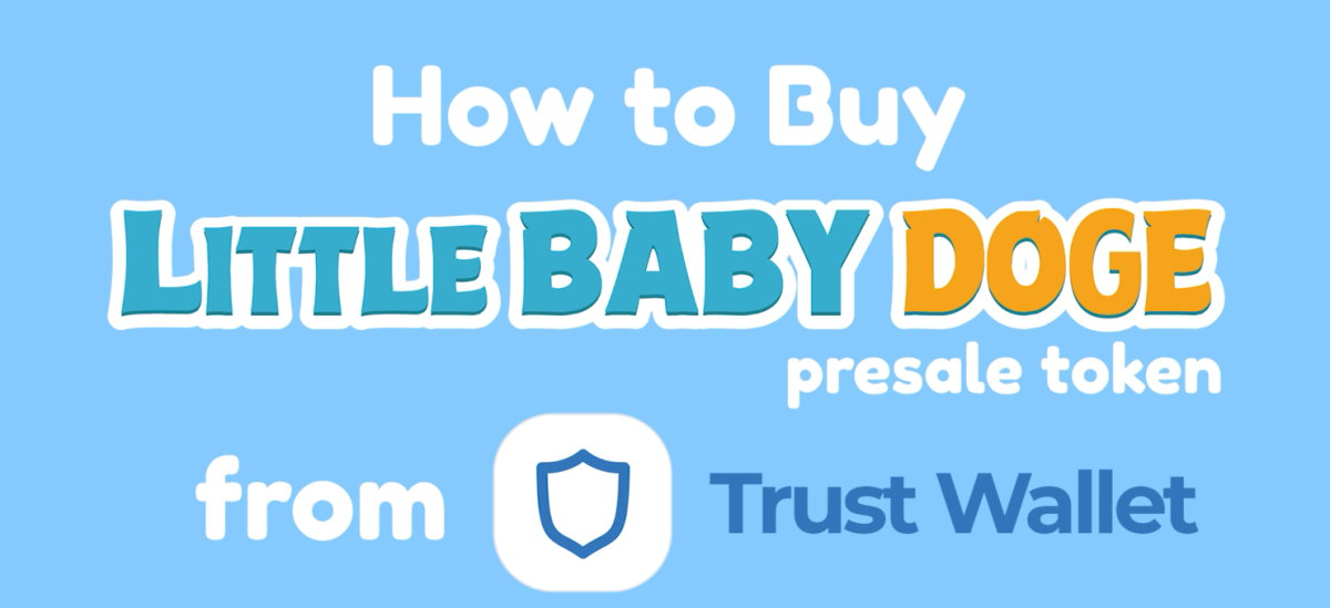 How to Buy Baby Dogecoin on Trust Wallet: Purchasing the Baby Dogecoin Token on Trust Wallet