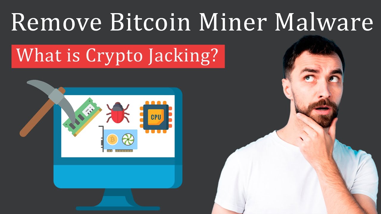 What Is Cryptojacking? How to Protect Yourself Against Crypto Mining Malware