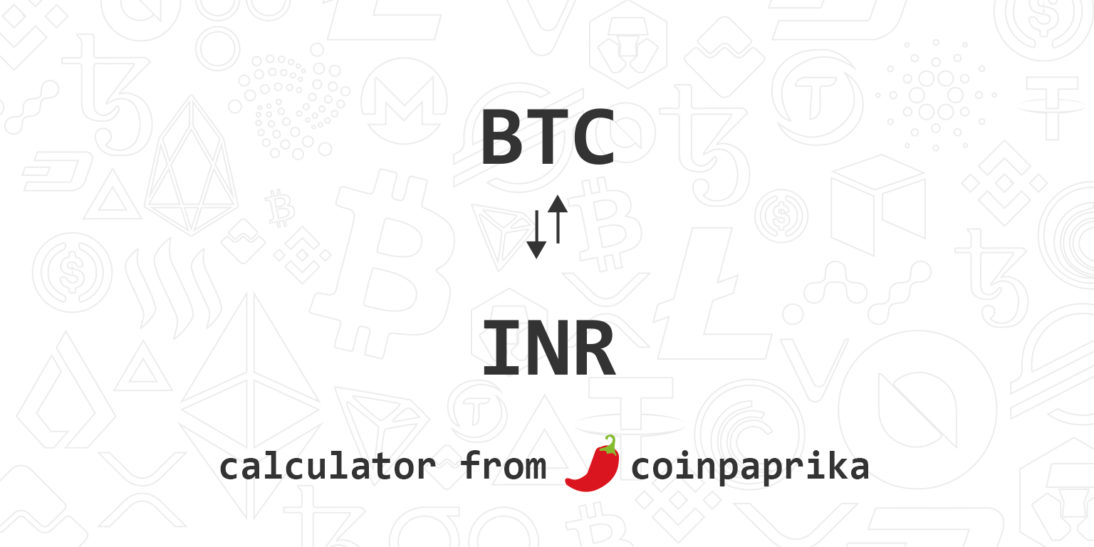 Convert BTC to INR: Bitcoin to India Rupee