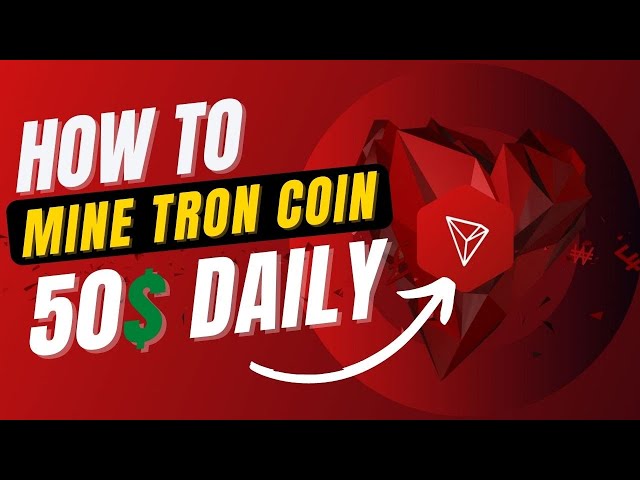 How to Mine Tron (TRX): Complete Step-by-Step Guide