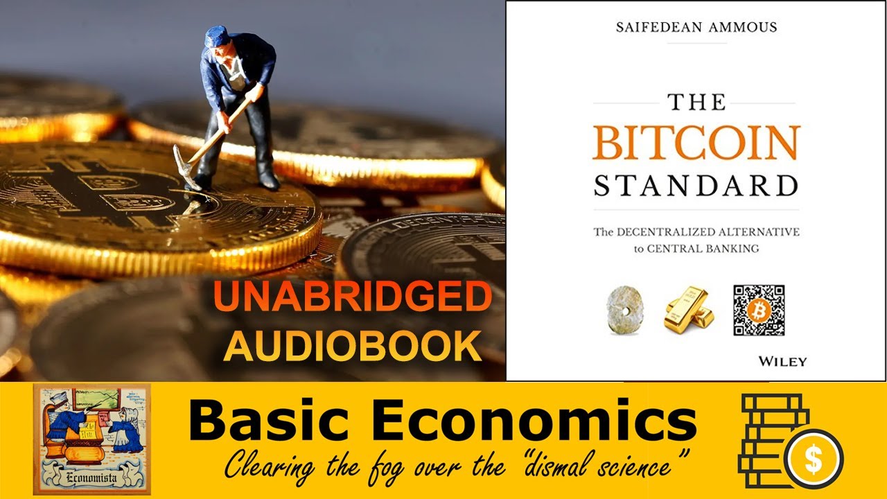 The Fiat Standard (free audiobook) - Saifedean Ammous – Bitcoin Only