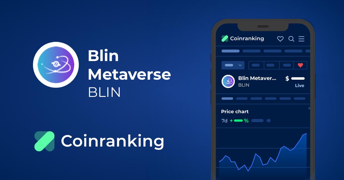 Blin Metaverse Price Today - BLIN to US dollar Live - Crypto | Coinranking