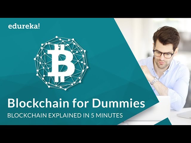 Blockchain for Dummies - A Simple Blockchain Explanation for Everyone