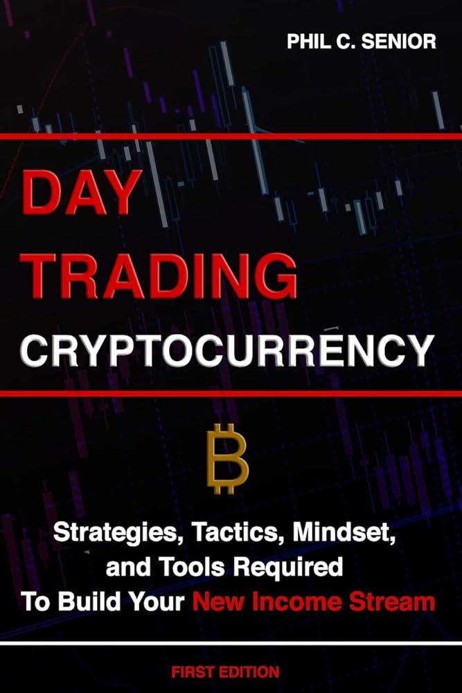 Day Trading Cryptocurrency: Crypto Trading Strategies 