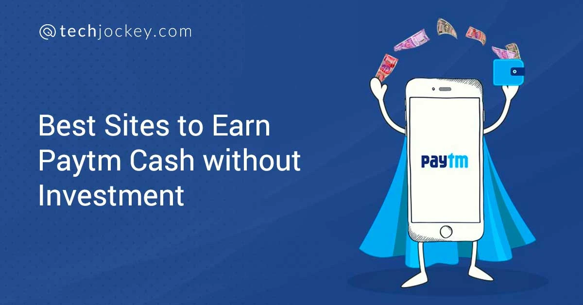 24 Apps to Earn Free Paytm Cash - Student Companion