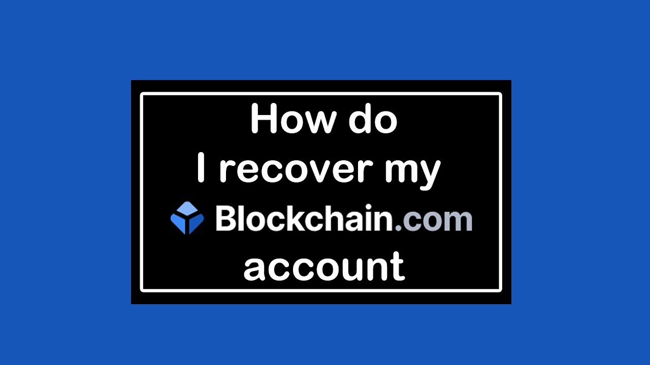 Recover Blockchain Password: How to Restore Your Wallet in 