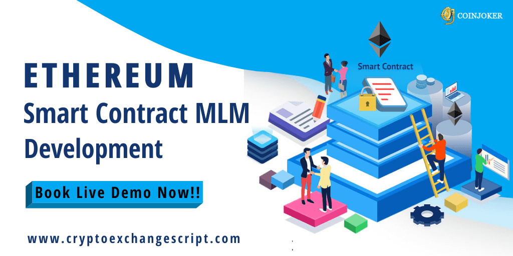 Ethereum Smart Contract MLM Software | Ethereum Smart Contract MLM Script
